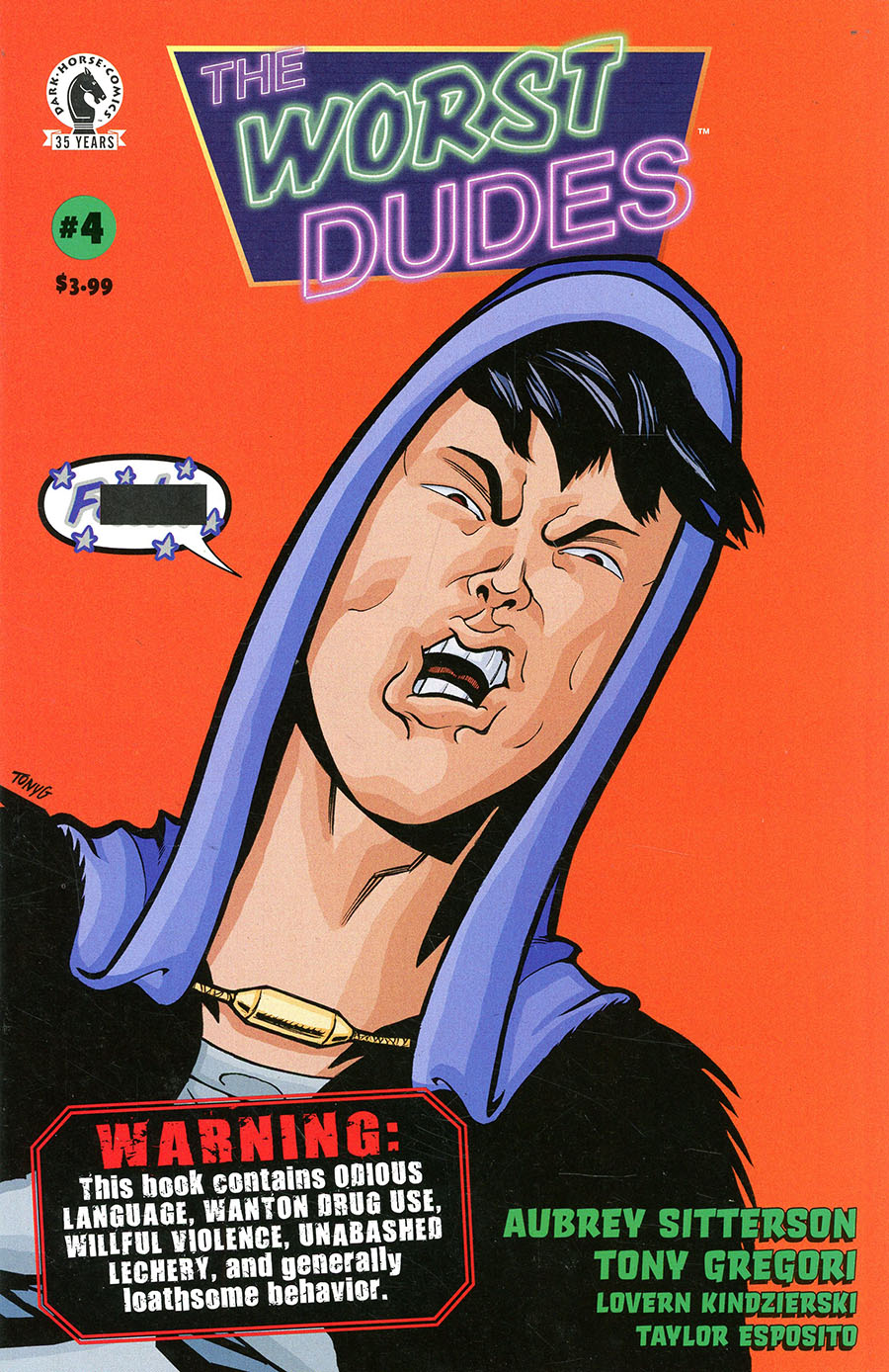 Worst Dudes #4