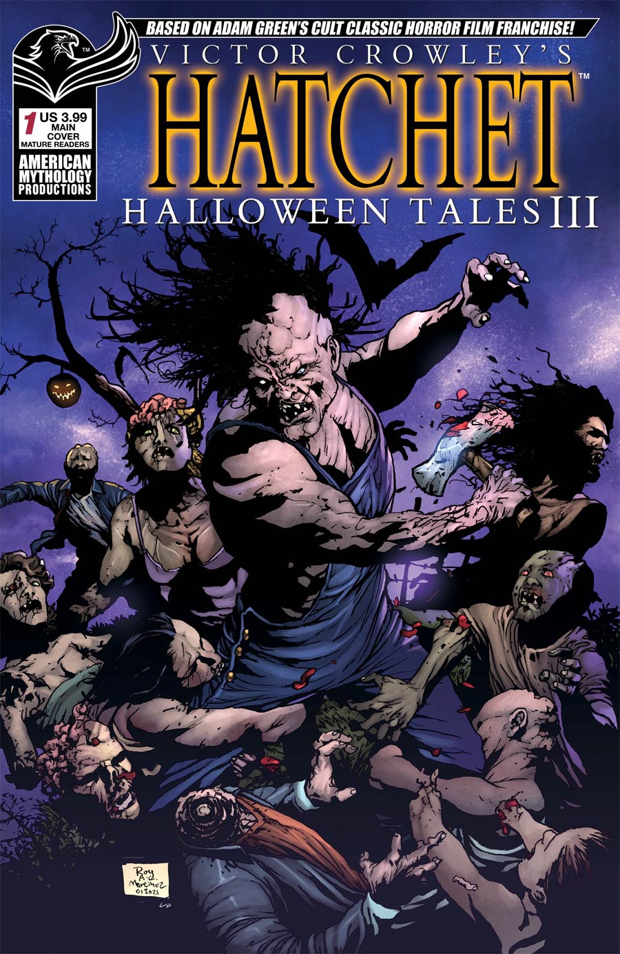 Victor Crowleys Hatchet Halloween Tales III Cover A Regular Roy Allan Martinez Dead Rise Cover