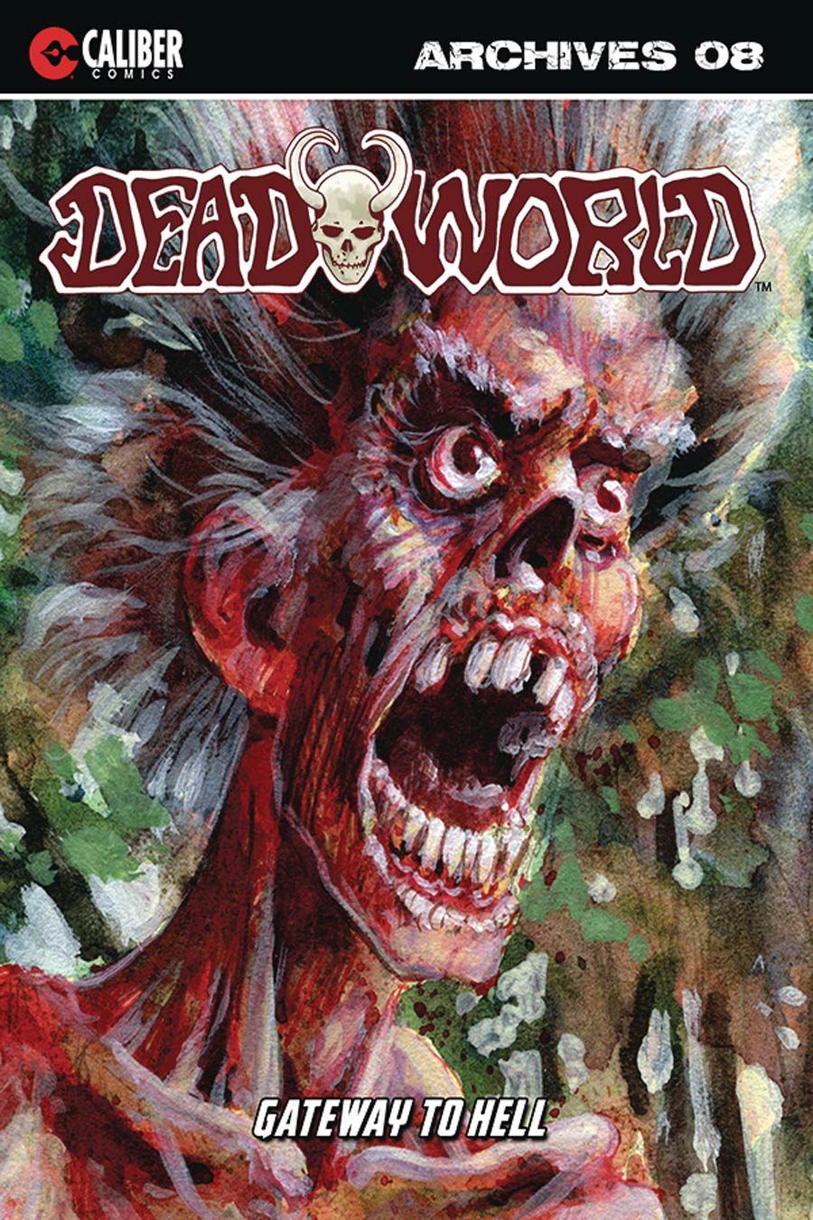 Deadworld Archives Book 8 Gateway To Hell TP