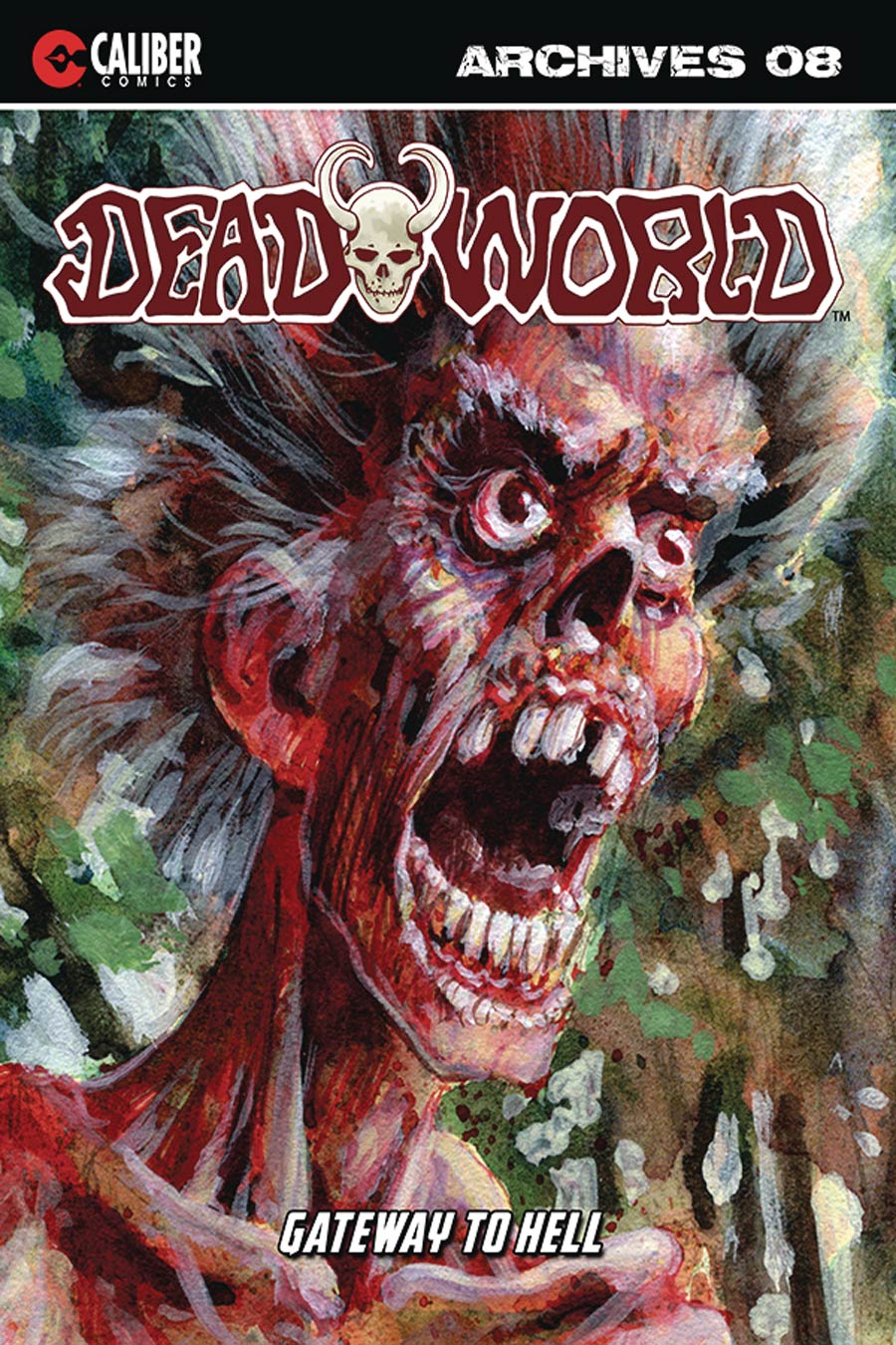 Deadworld Archives Book 8 Gateway To Hell TP