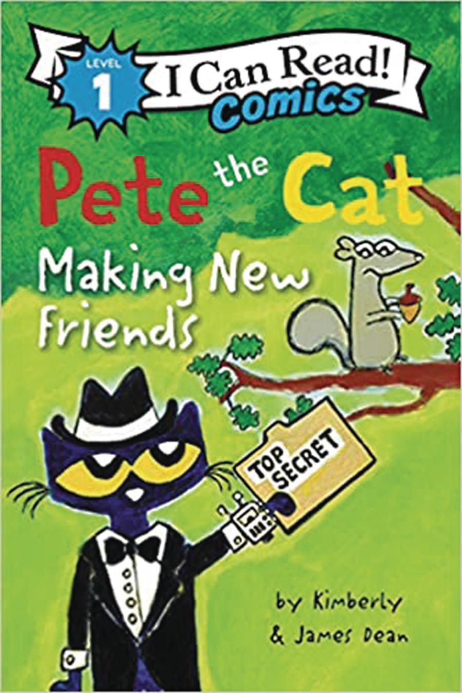 I Can Read Comics Level 1 Pete The Cat Secret Mission Making New Friends HC
