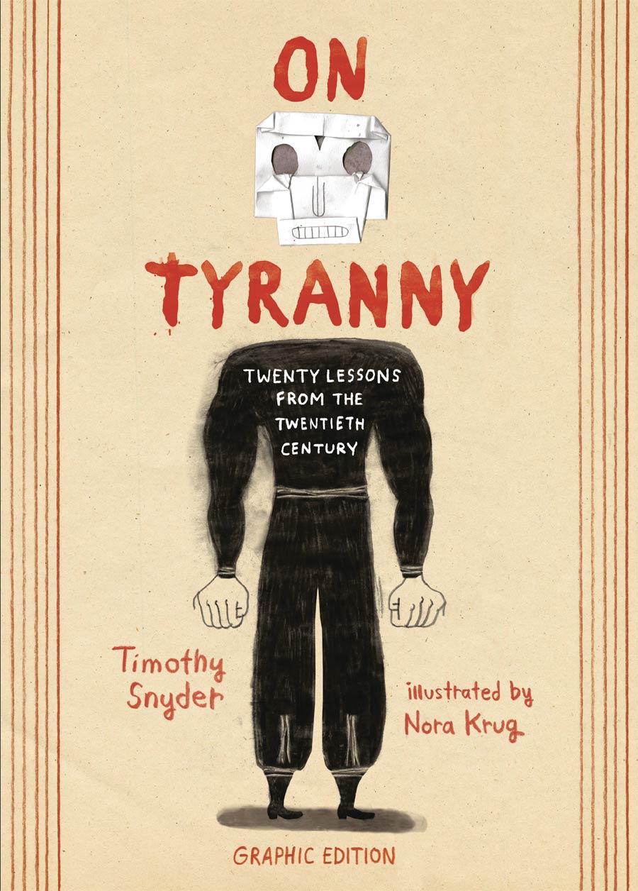 On Tyranny Twenty Lessons From The Twentieth Century TP