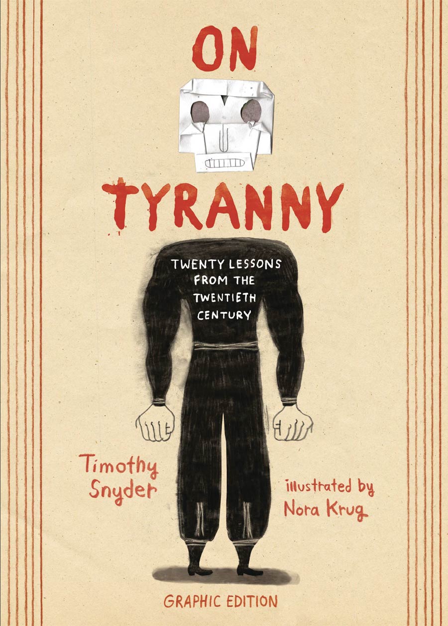 On Tyranny Twenty Lessons From The Twentieth Century HC