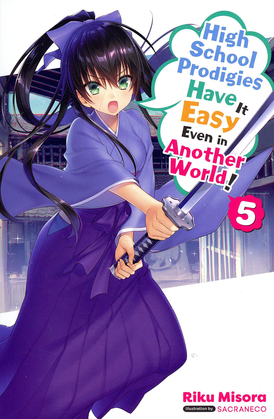 High School Prodigies Have It Easy Even In Another World Novel Vol 5 TP