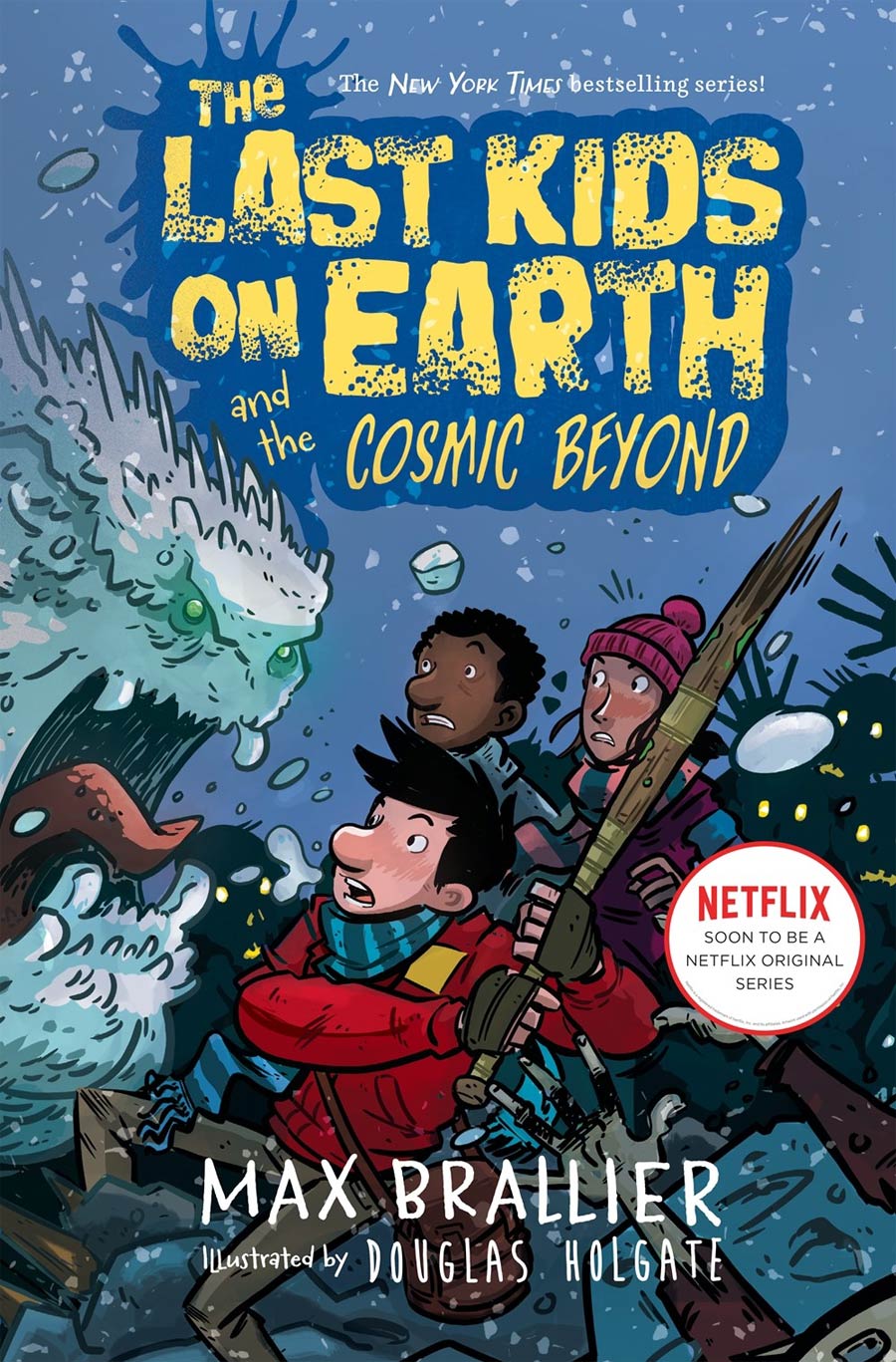 Last Kids On Earth Novel Vol 4 Last Kids On Earth And The Cosmic Beyond HC