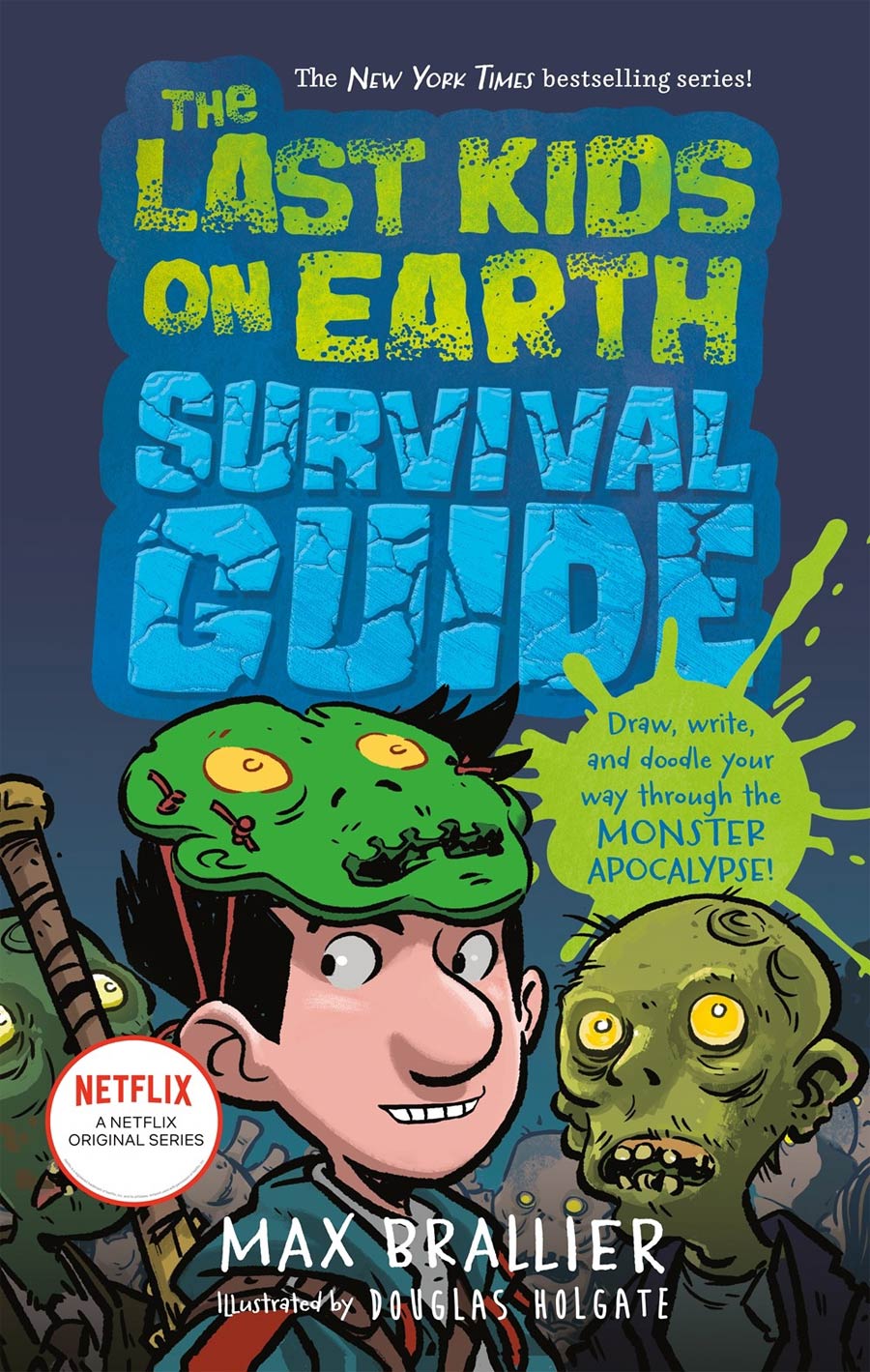 Last Kids On Earth Survival Guide HC