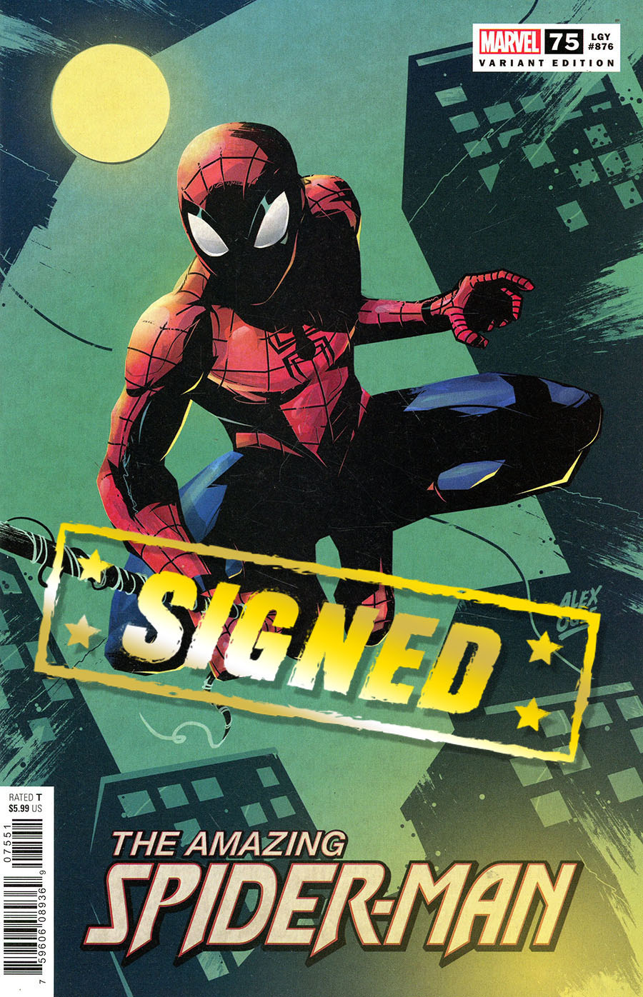 Amazing Spider-Man Vol 5 #75 Cover R Variant Alex Ogle Cover Signed By Zeb Wells