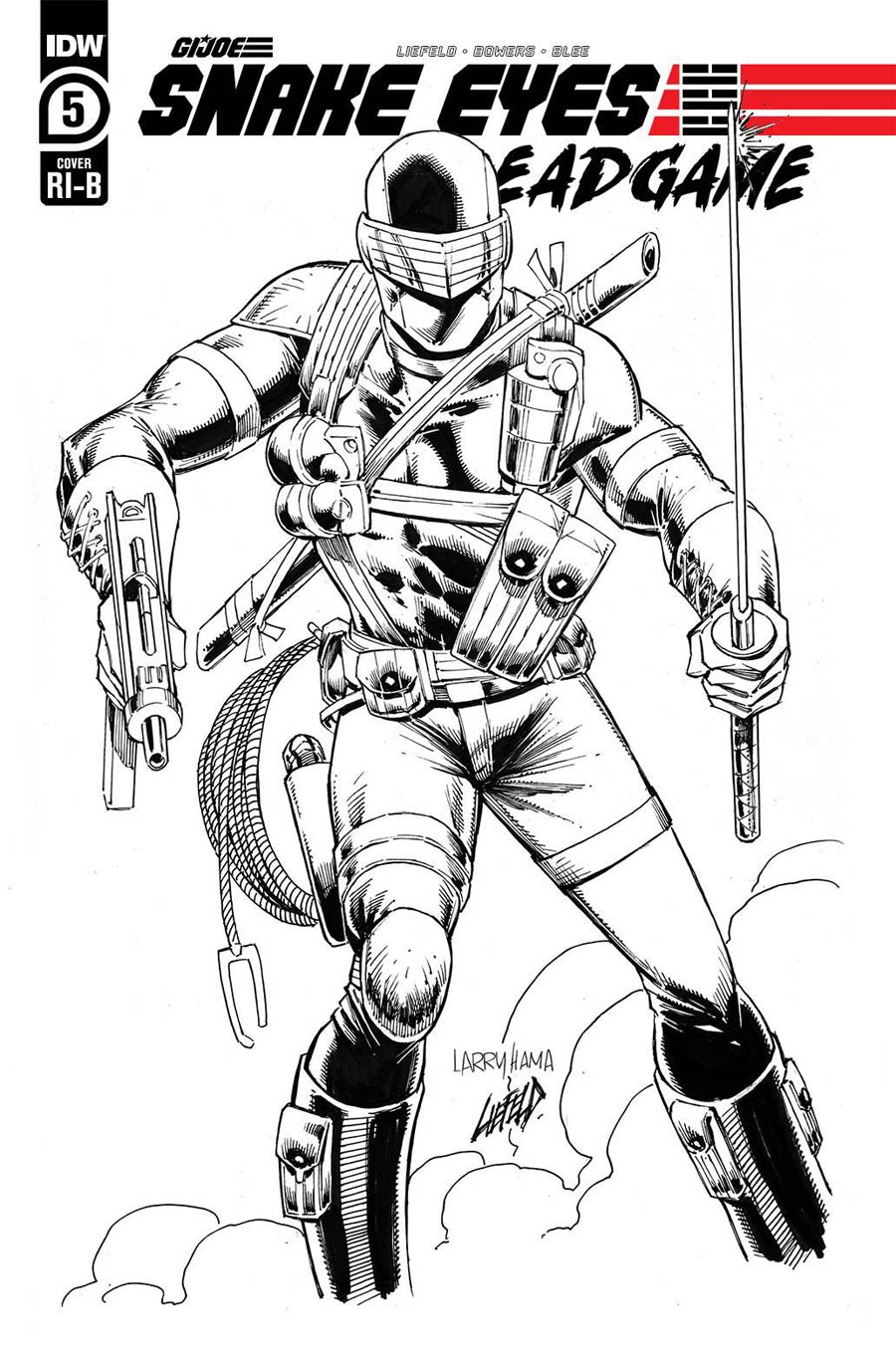 Snake Eyes Deadgame #5 Cover D Incentive Rob Liefeld & Larry Hama Black & White Cover