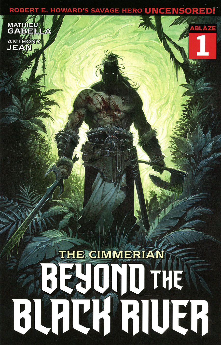 Cimmerian Beyond The Black River #1 Cover B Variant Anthony Jean Cover