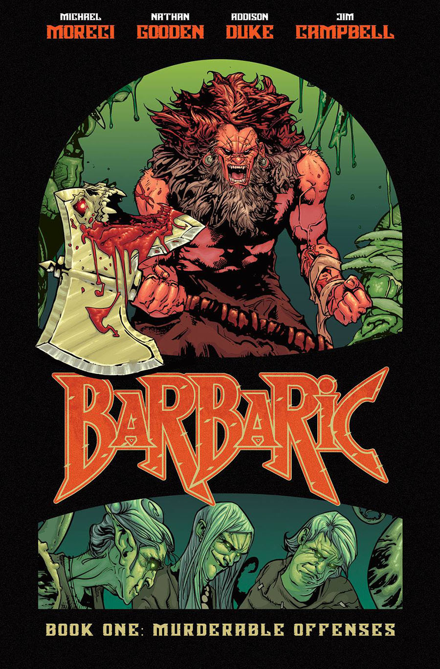 Barbaric Vol 1 Murderable Offenses HC