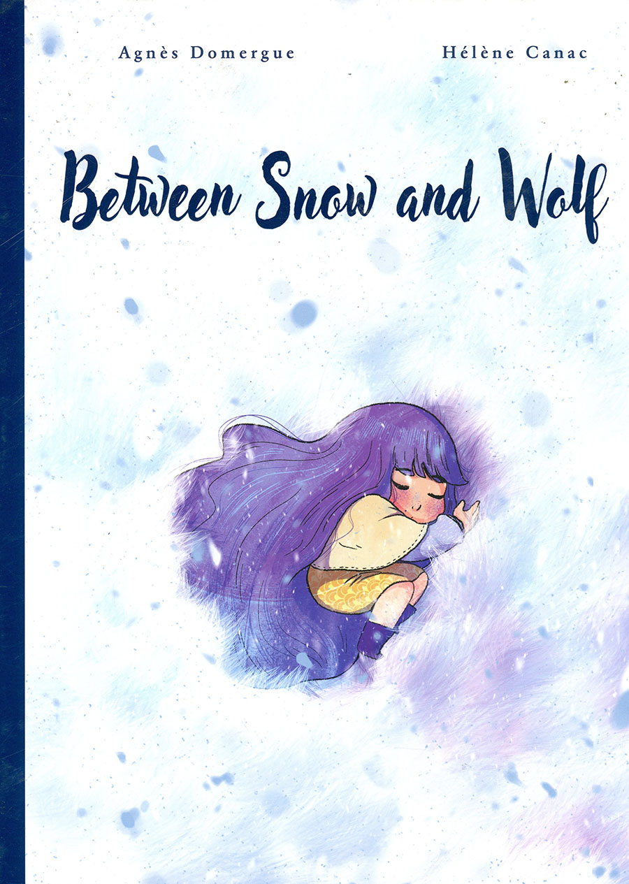 Between Snow And Wolf HC
