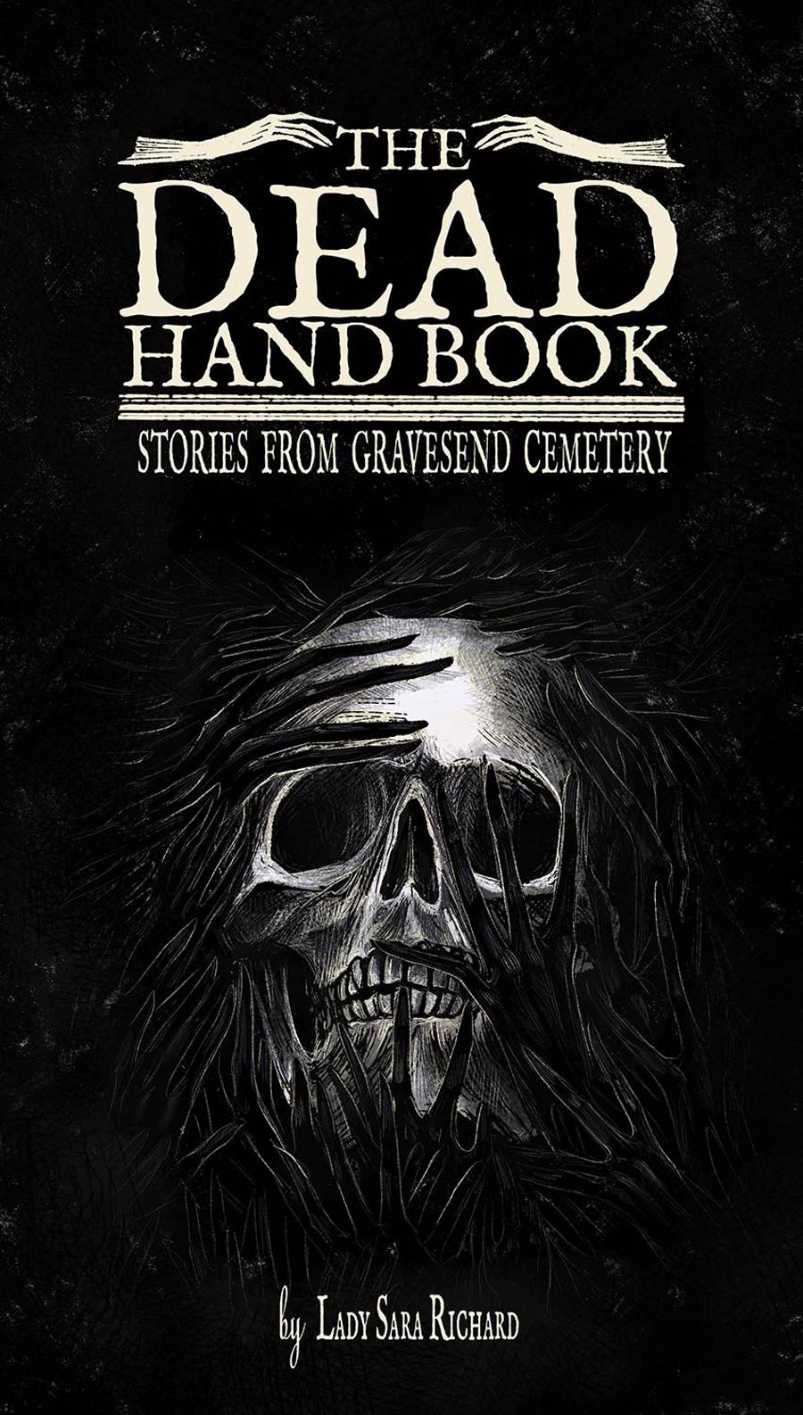 Dead Hand Book Stores From Gravesend Cemetery HC