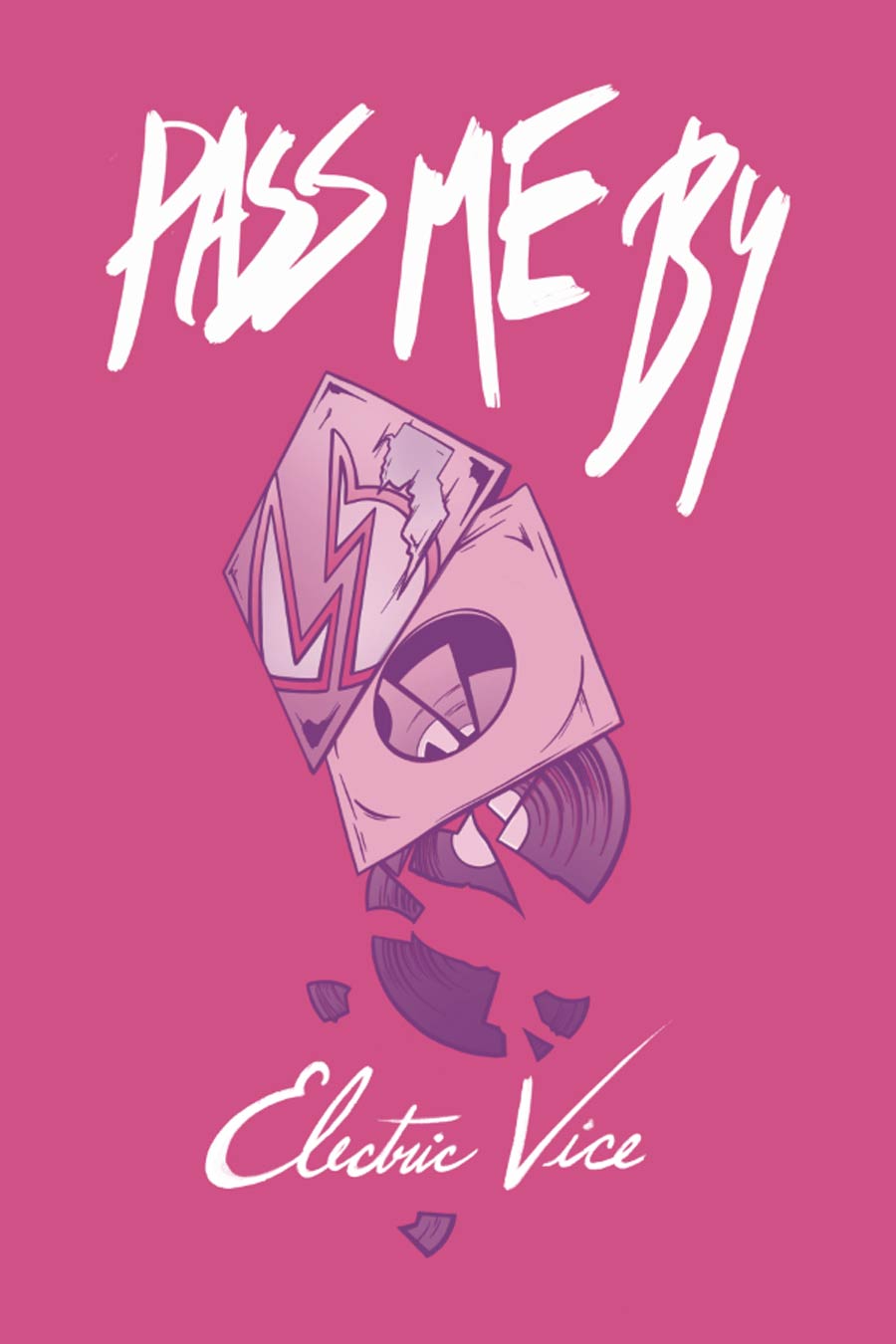 Pass Me By Vol 2 Electric Vice GN
