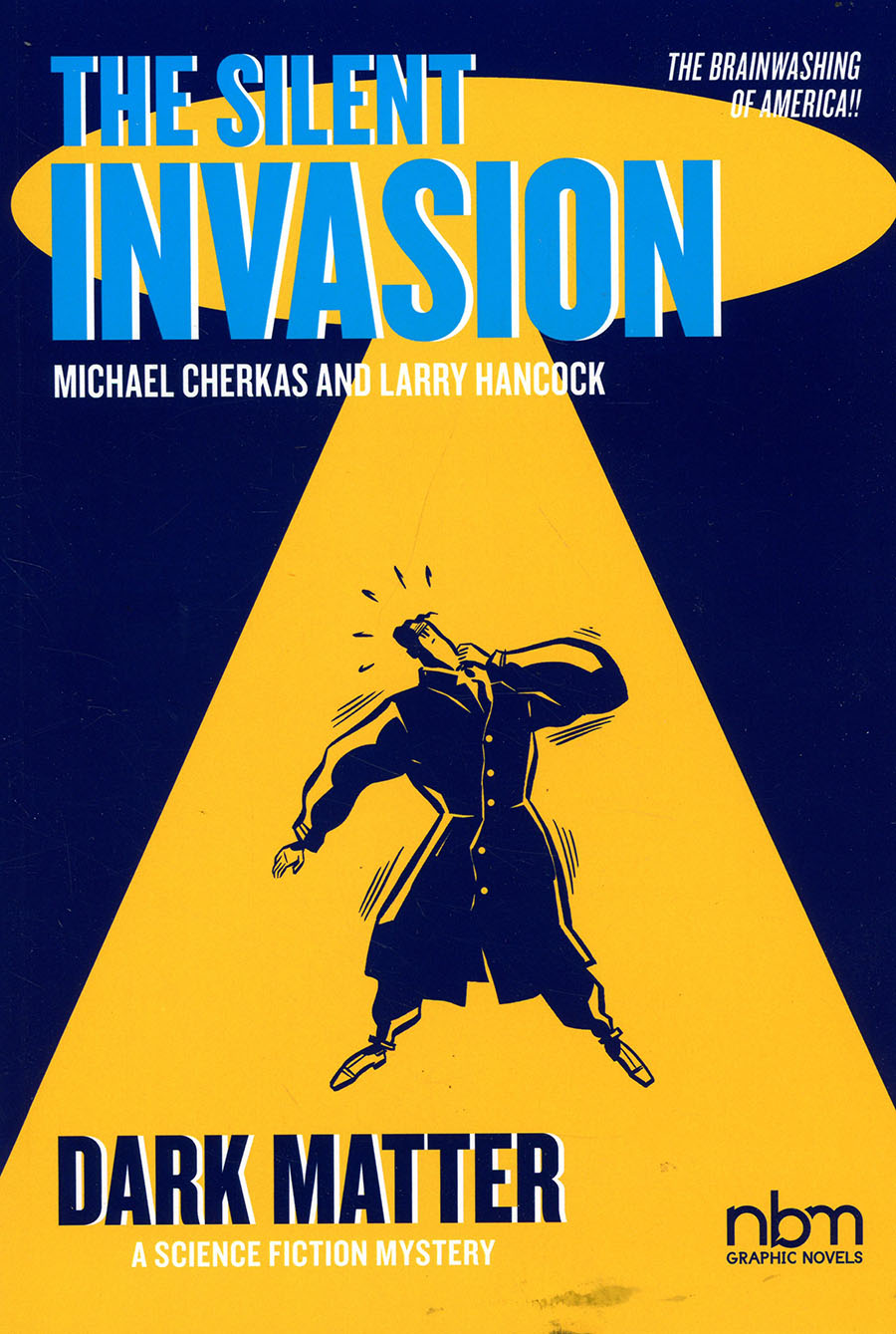 Silent Invasion Vol 4 Dark Matter GN