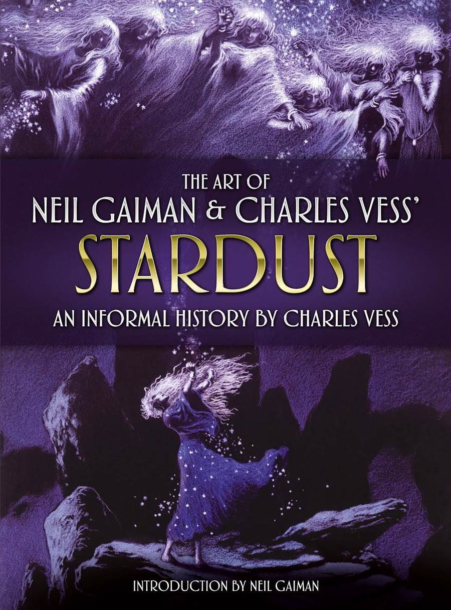 Art Of Neil Gaiman & Charles Vess Stardust An Informal History By Charles Vess HC