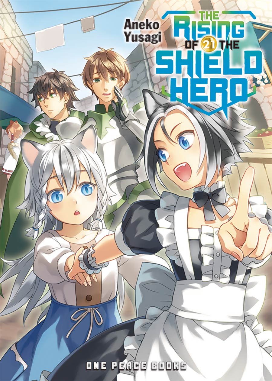 Rising Of The Shield Hero Light Novel Vol 21