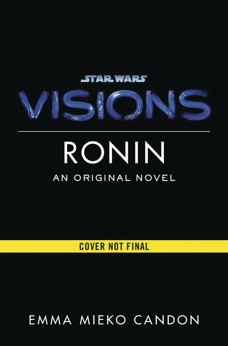 Star Wars Ronin A Visions Novel HC