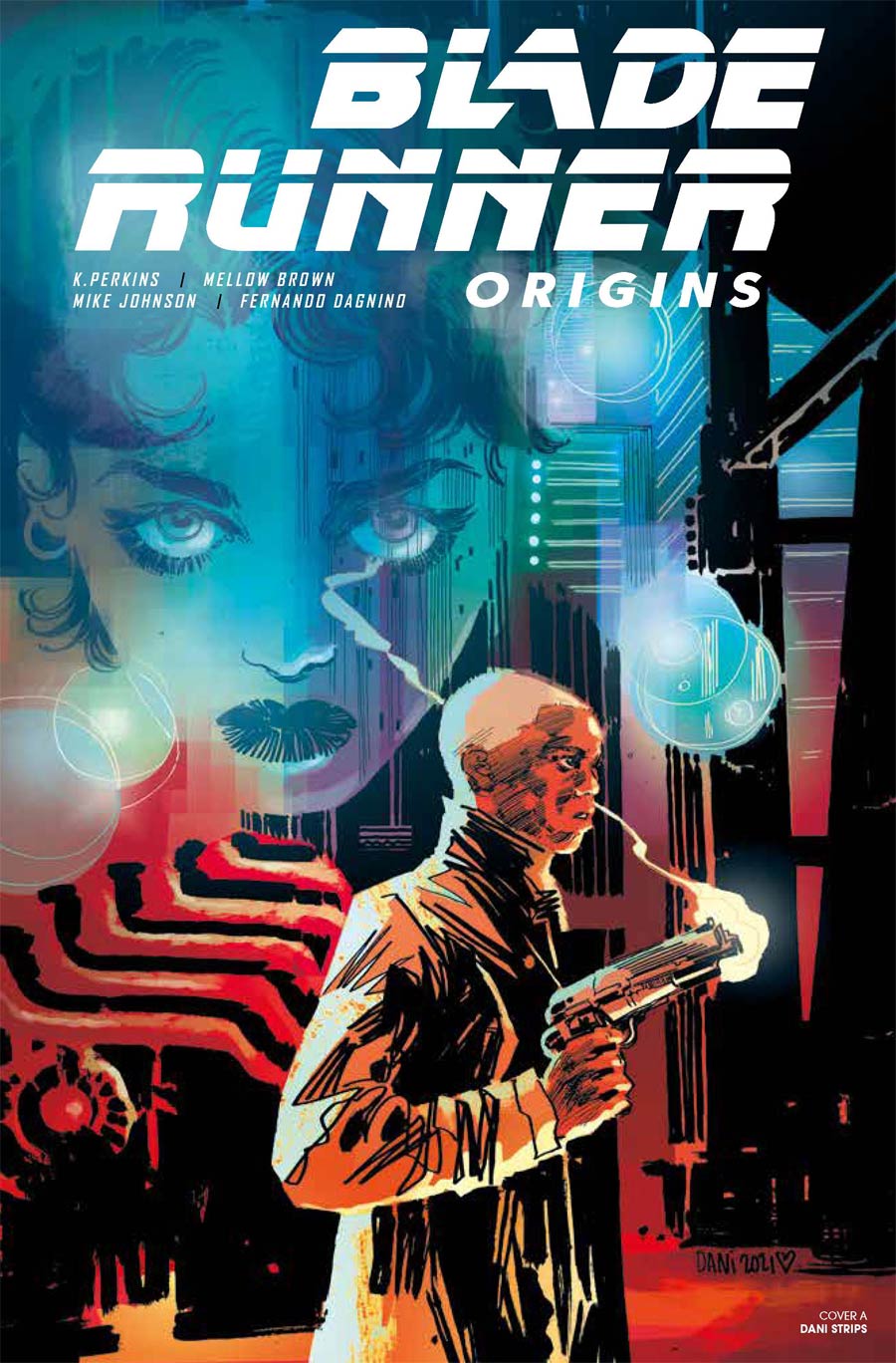Blade Runner Origins #5 Cover F Variant Dani Strips Mirrored Foil Cover