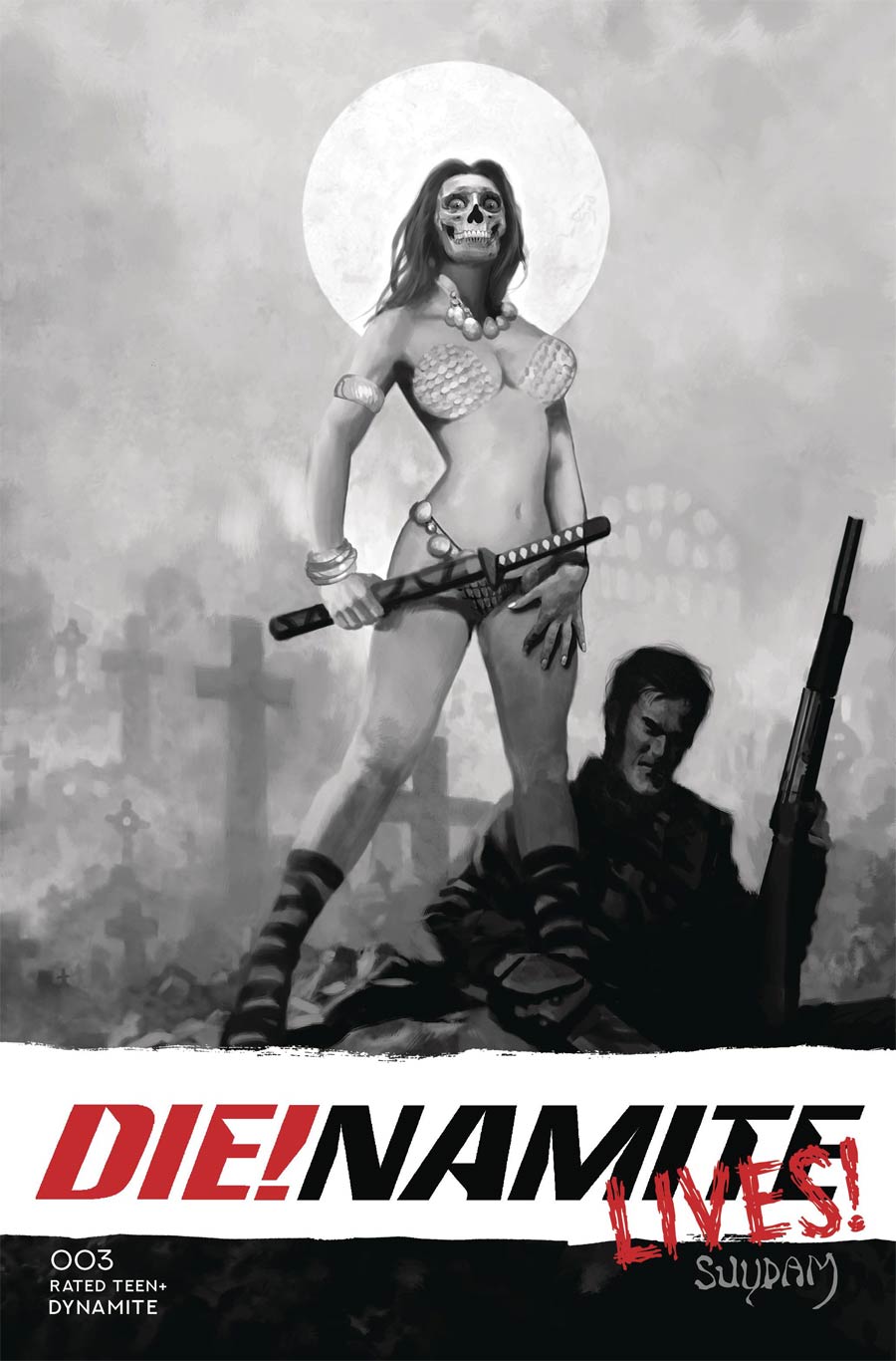 DieNamite Lives #3 Cover R Incentive Arthur Suydam Black & White Cover