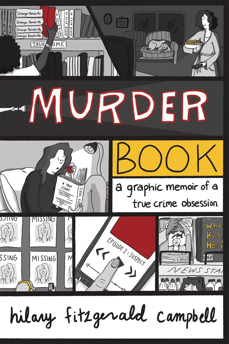 Murder Book A Graphic Memoir Of A True Crime Obsession TP