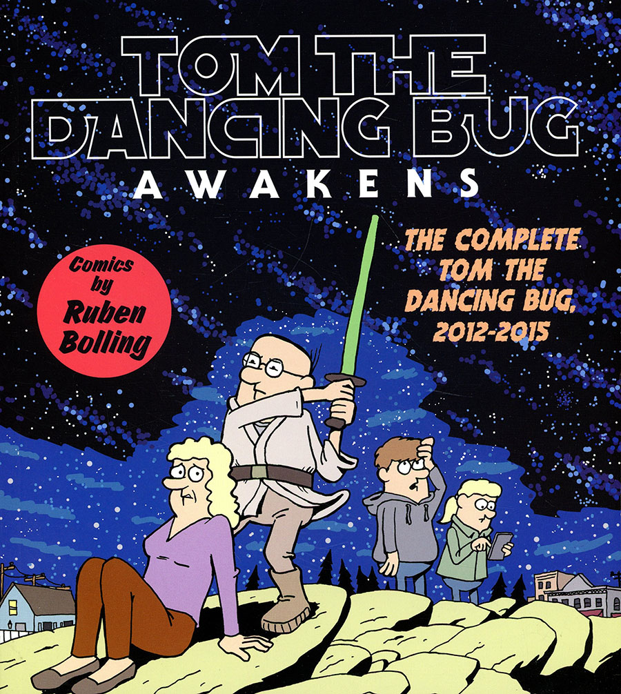 Tom The Dancing Bug Awakens Complete Tom The Dancing Bug 2012-2015 TP