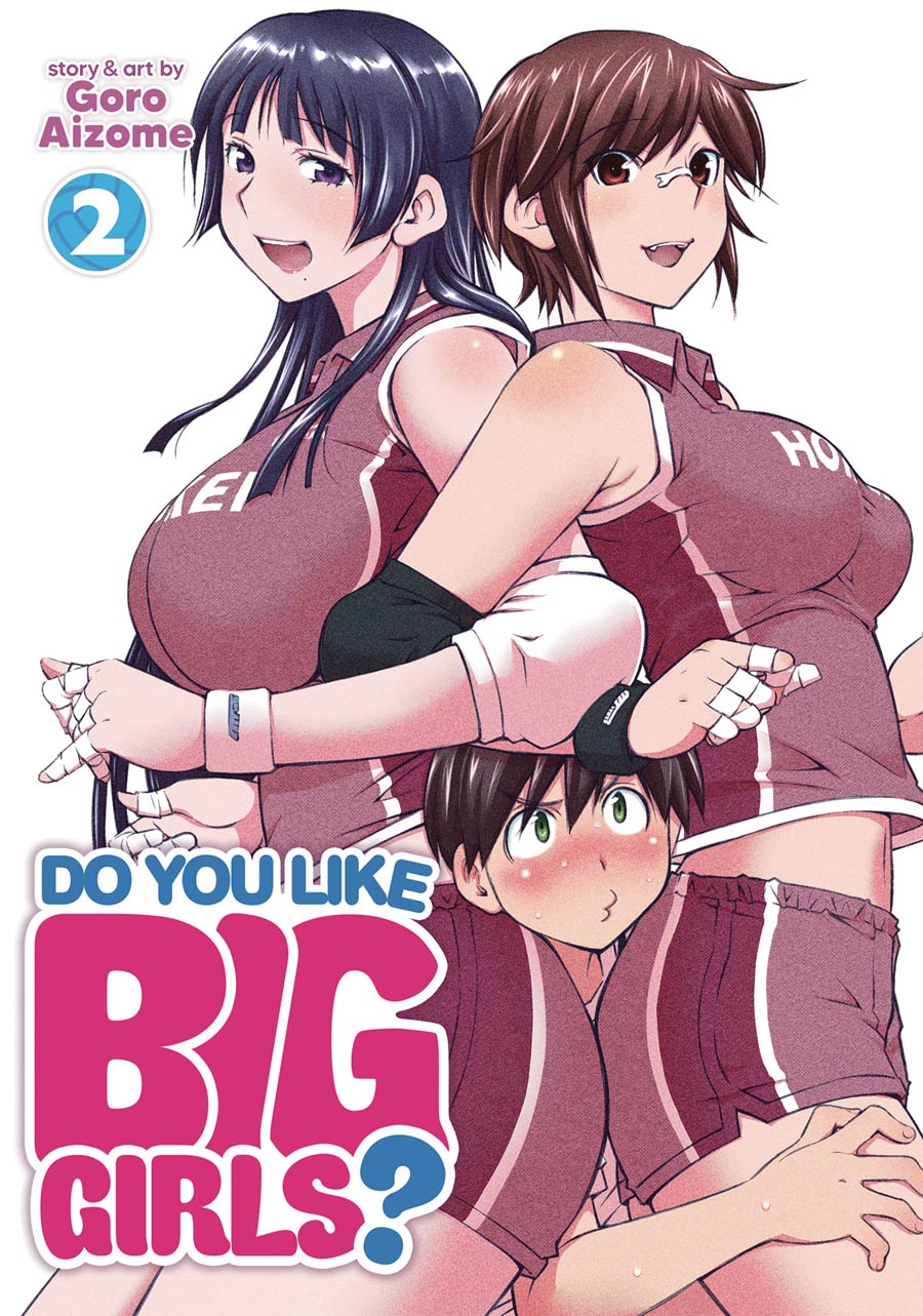 Do You Like Big Girls Vol 2 GN