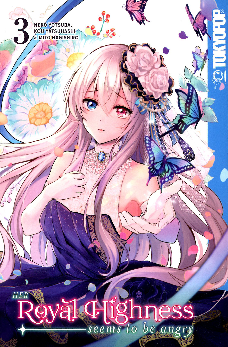 Her Royal Highness Seems To Be Angry Vol 3 GN