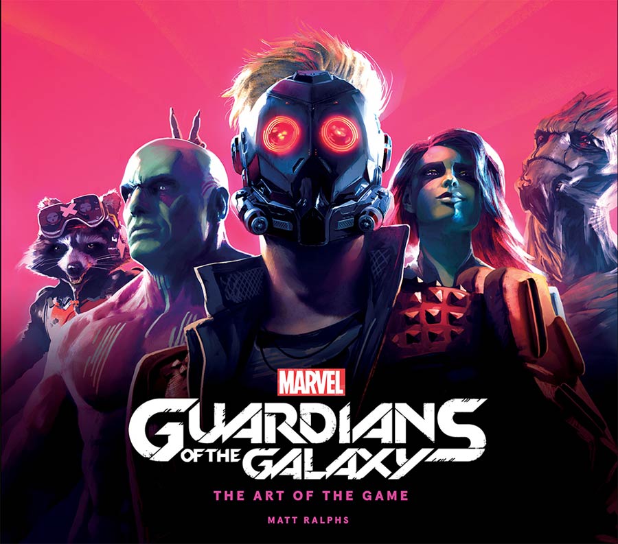 Marvels Guardians Of The Galaxy Art Of The Game HC