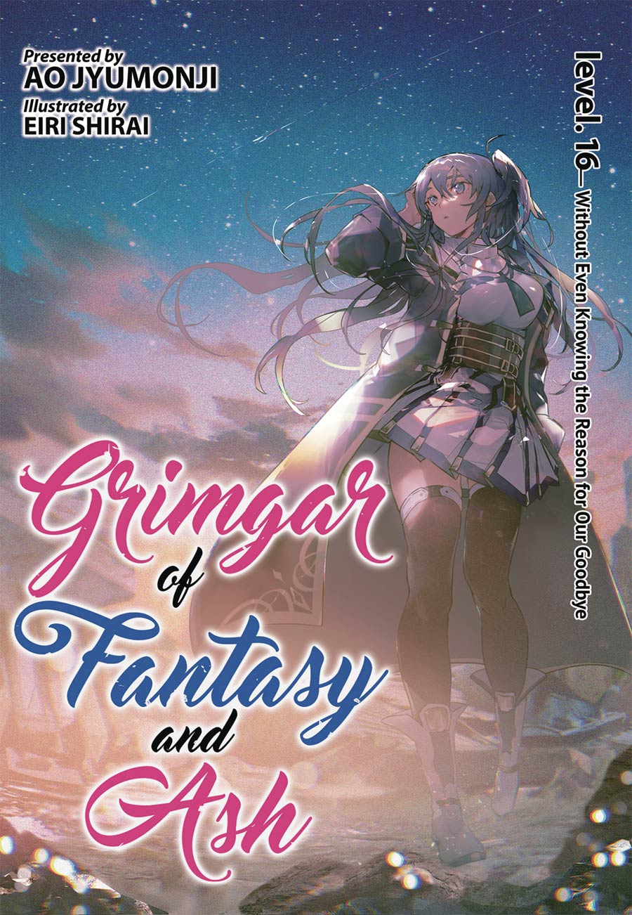 Grimgar Of Fantasy & Ash Light Novel Vol 16 Without Even Knowing The Reason For Our Goodbye