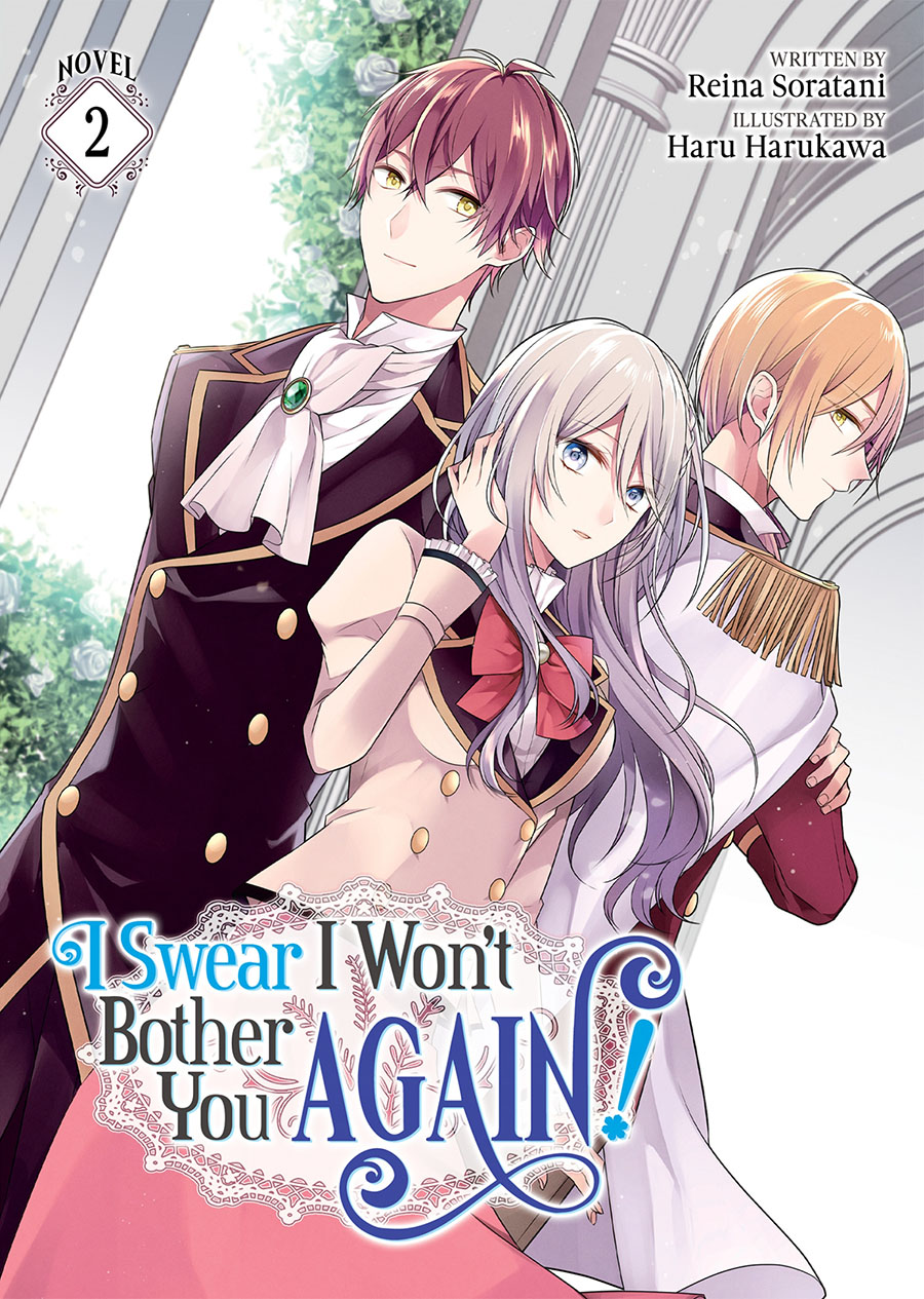 I Swear I Wont Bother You Again Light Novel Vol 2