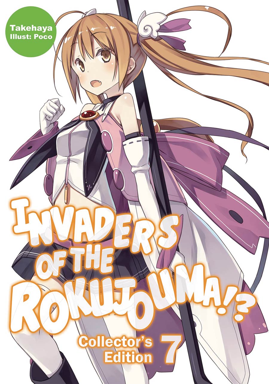 Invaders Of The Rokujouma Collectors Edition Light Novel Vol 7