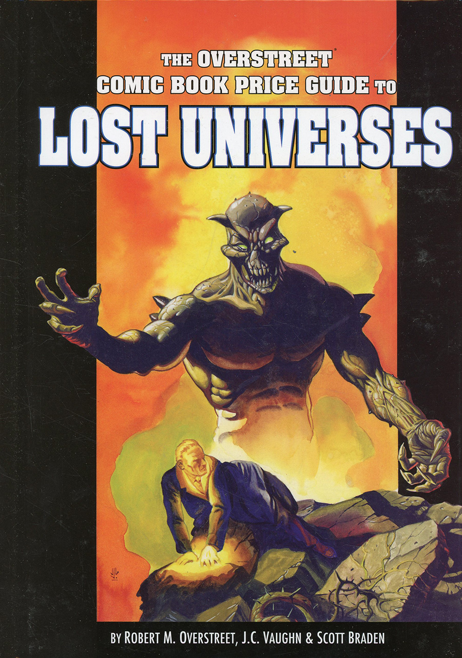 Overstreet Comic Book Price Guide To Lost Universes HC Defiant Signed & Numbered Limited Edition