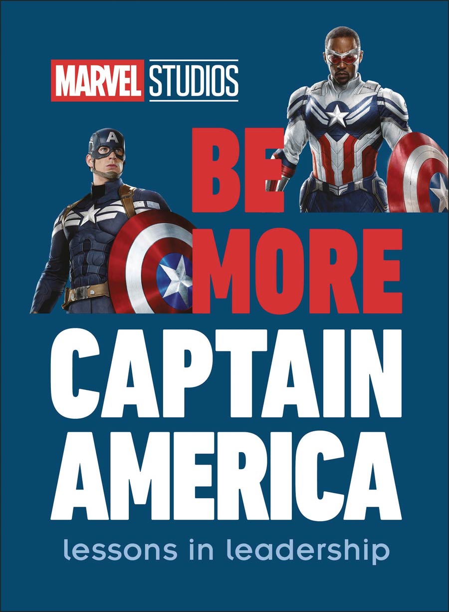 Marvel Studios Be More Captain America Lessons In Leadership HC