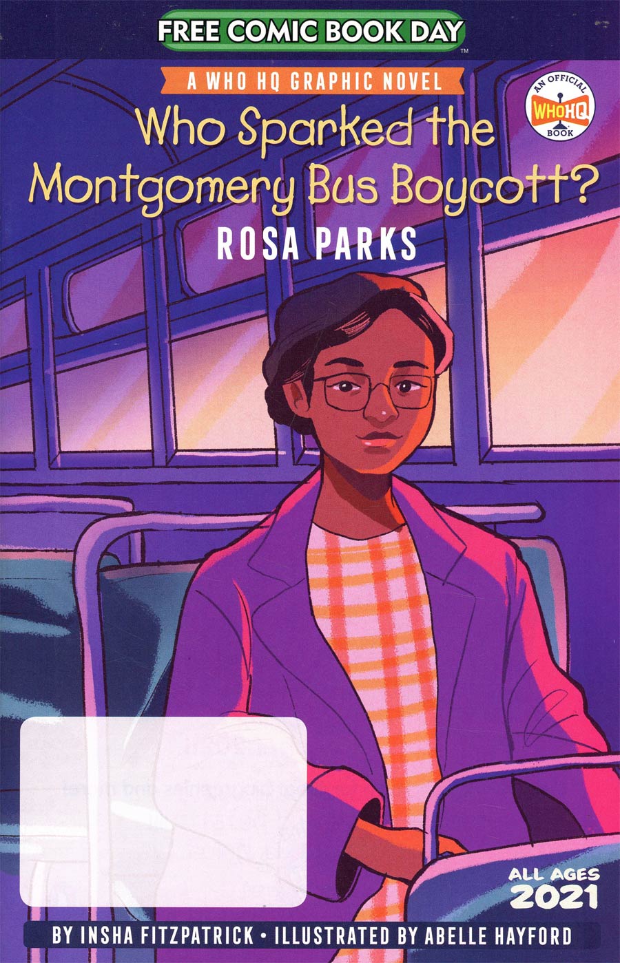 Who Sparked The Montgomery Bus Boycott FCBD 2021 Edition