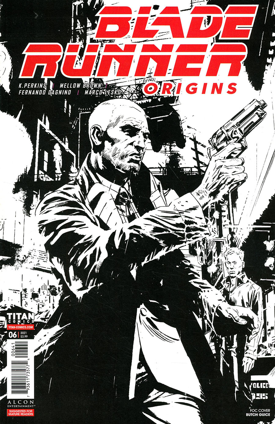 Blade Runner Origins #6 Cover D Variant Butch Guice Black & White Cover