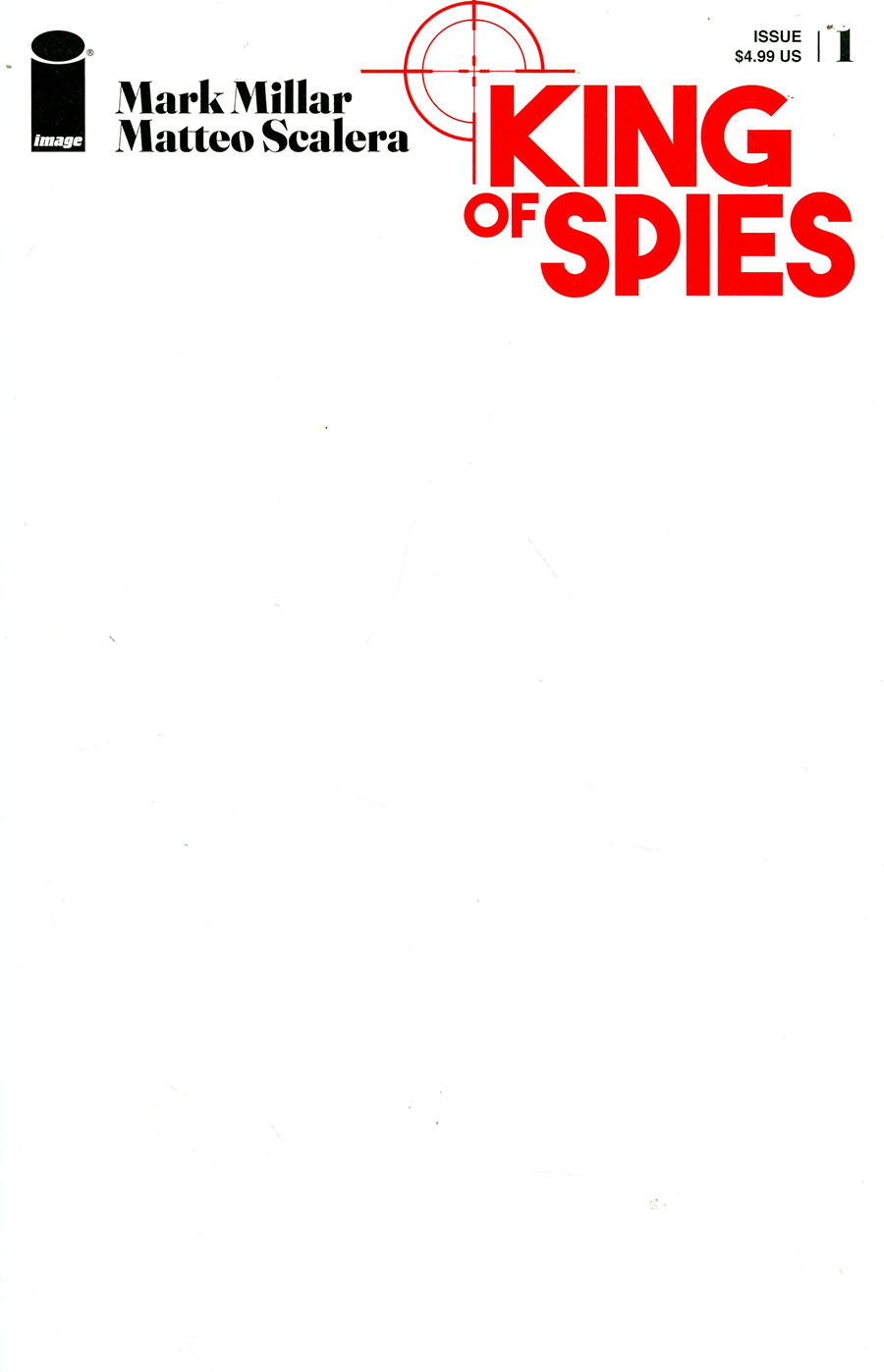 King Of Spies #1 Cover E Variant Blank Cover