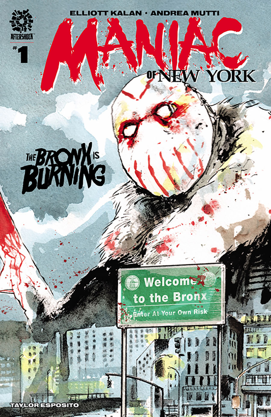 Maniac Of New York Bronx Is Burning #1 Cover A Regular Andrea Mutti Cover