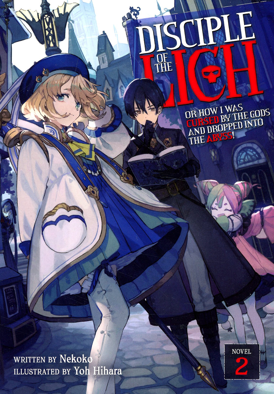 Disciple Of The Lich Or How I Was Cursed By The Gods And Dropped Into The Abyss Novel Vol 2
