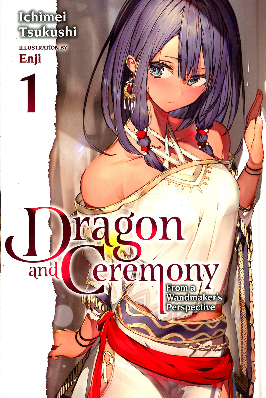 Dragon And Ceremony Light Novel Vol 1 From A Wandmakers Perspective