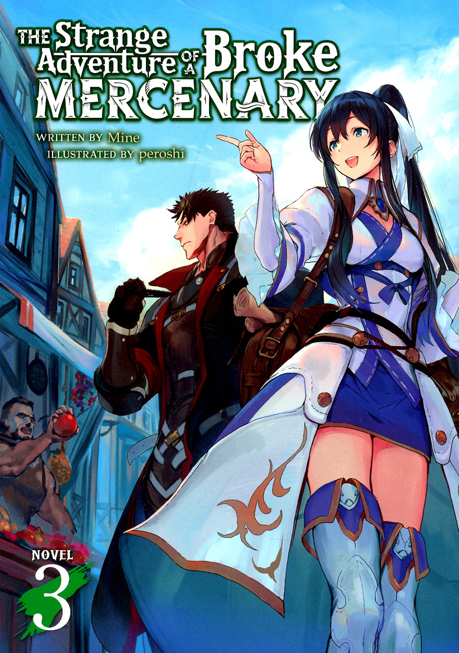 Strange Adventure Of A Broke Mercenary Light Novel Vol 3