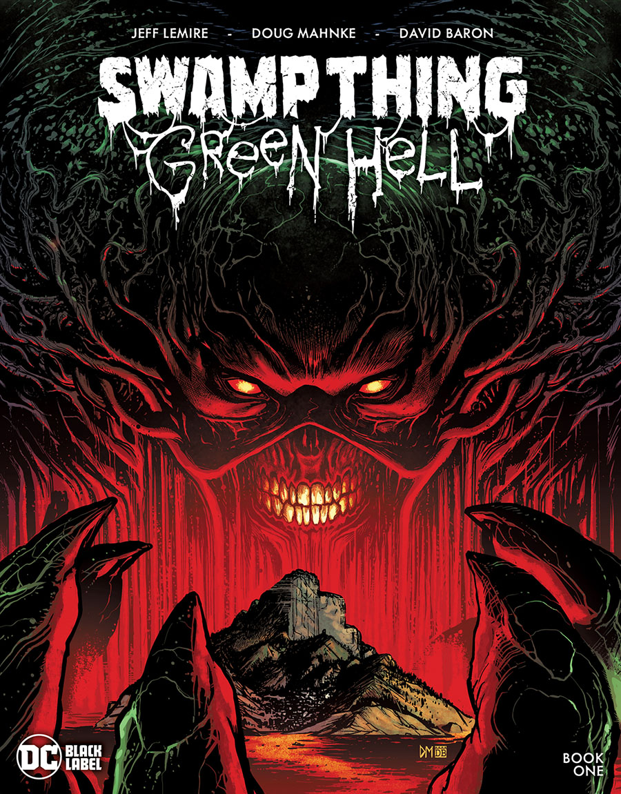 Swamp Thing Green Hell #1 Cover A Regular Doug Mahnke Cover