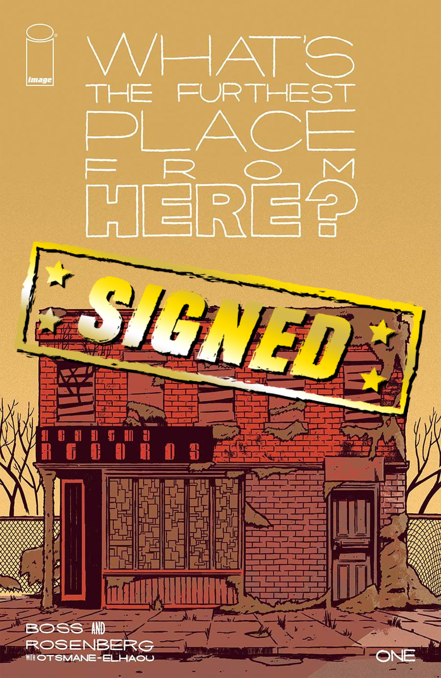 Whats The Furthest Place From Here #1 Cover I Regular Tyler Boss Cover Signed By Matthew Rosenberg & Tyler Boss