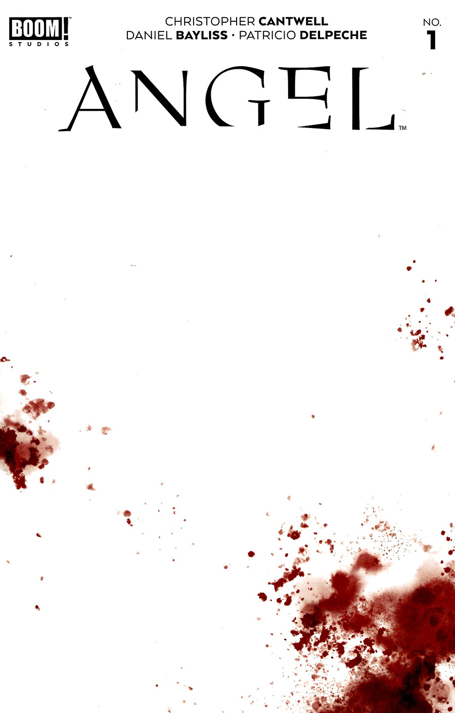 Angel Vol 5 #1 Cover C Variant Bloody Blank Cover