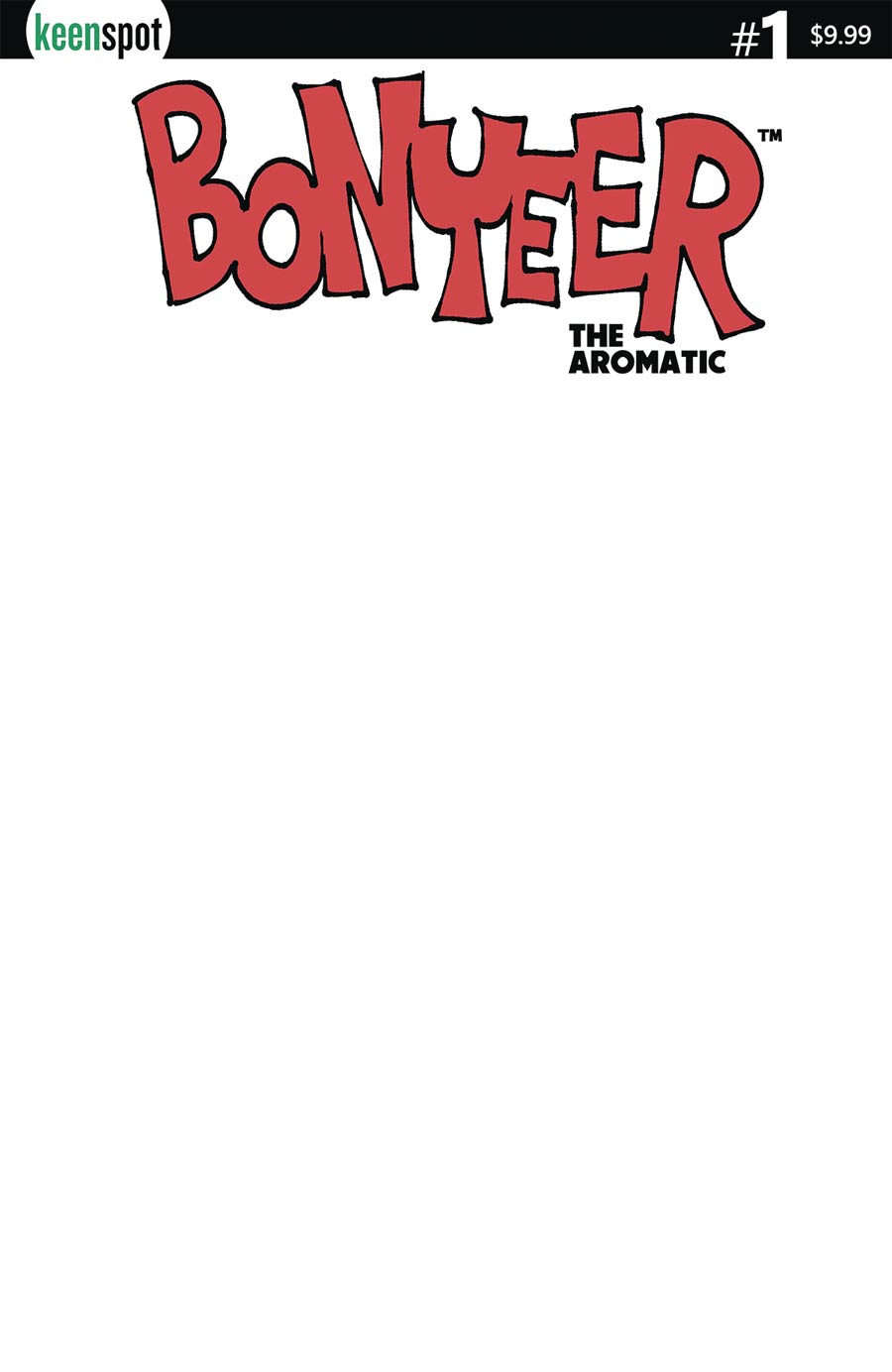 Bonyeer The Aromatic #1 Cover E Variant Blank Cover