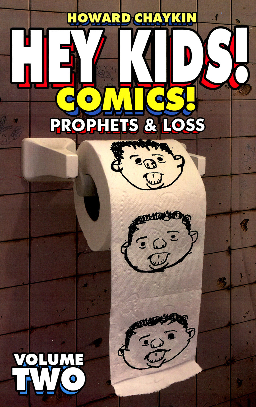 Hey Kids Comics Vol 2 Prophets & Loss TP