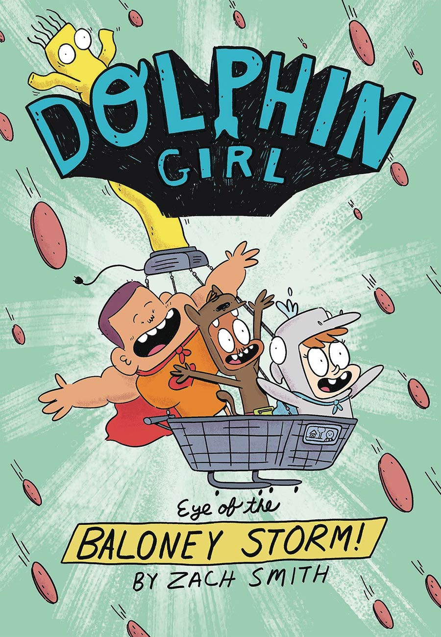 Dolphin Girl Vol 2 Eye Of The Baloney Storm HC