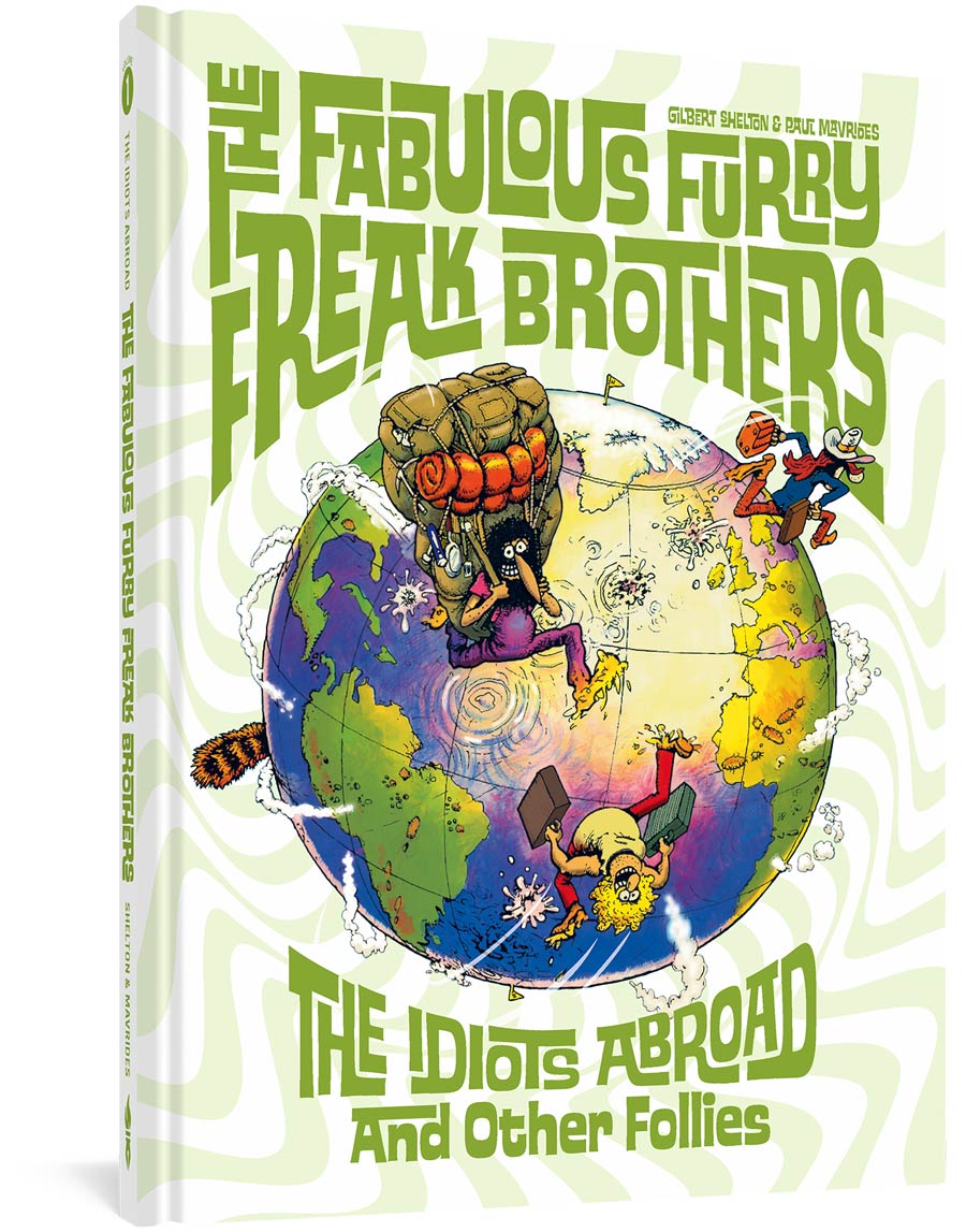 Fabulous Furry Freak Brothers Idiots Abroad And Other Follies HC