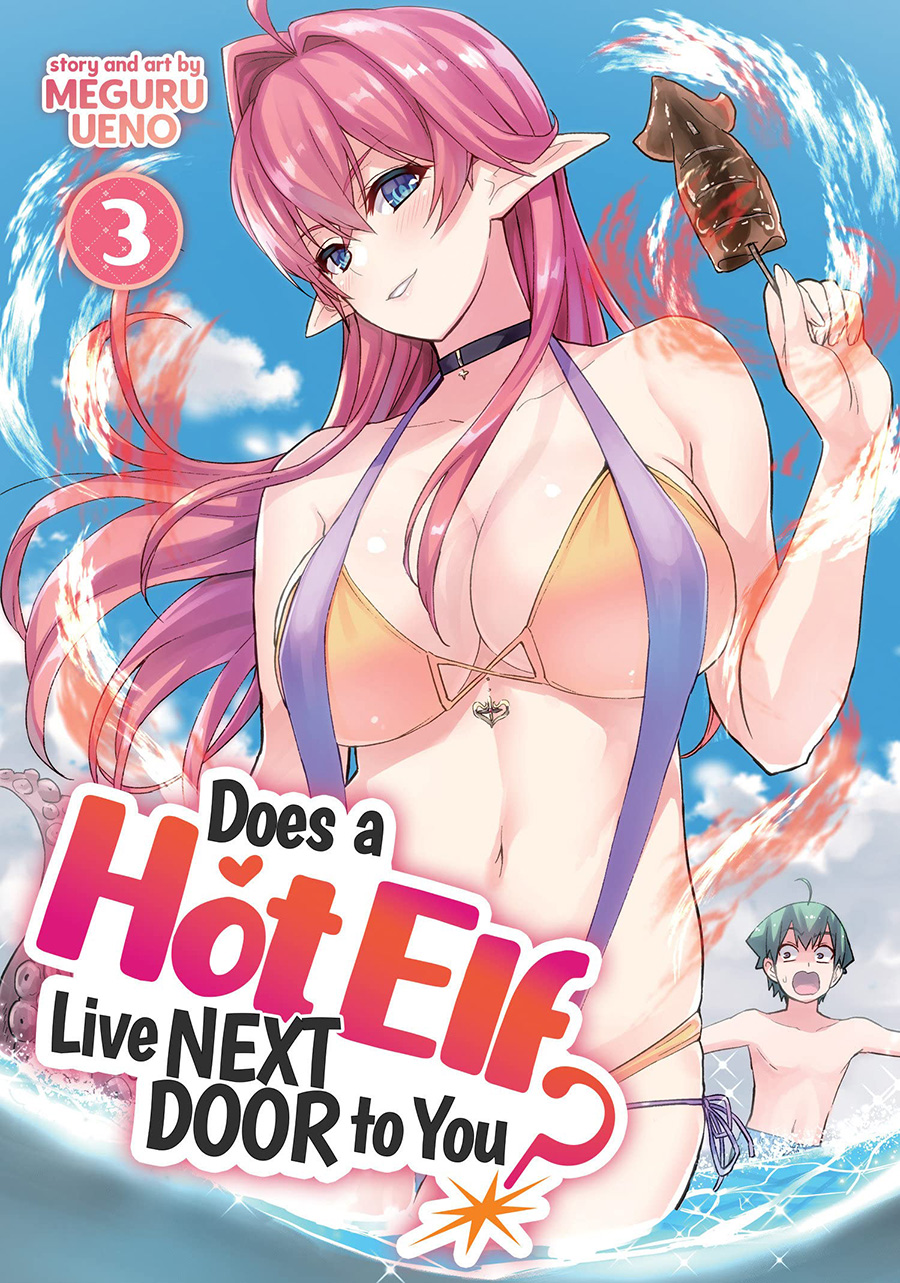 Does A Hot Elf Live Next Door To You Vol 3 GN