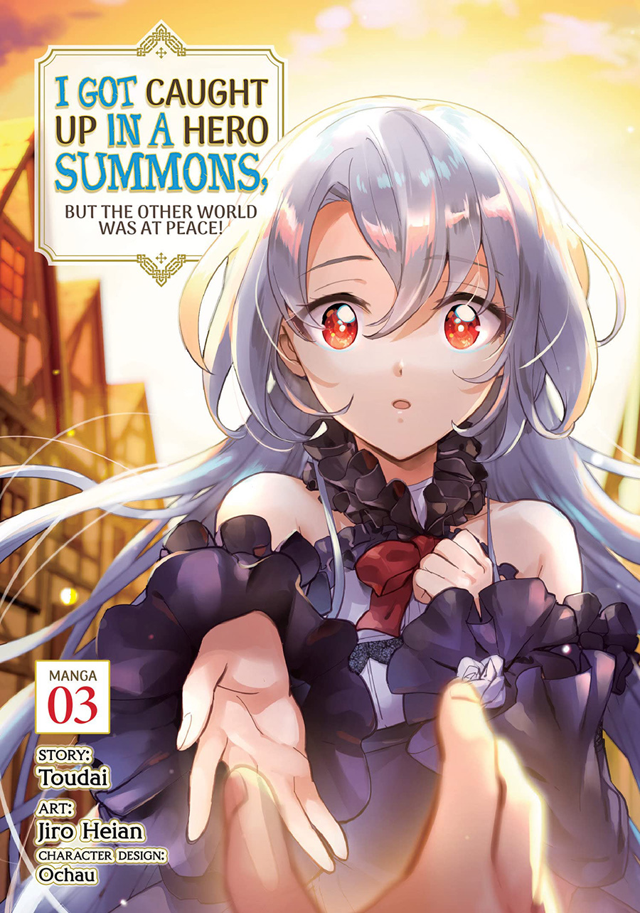 I Got Caught Up In A Hero Summons But The Other World Was At Peace Vol 3 GN