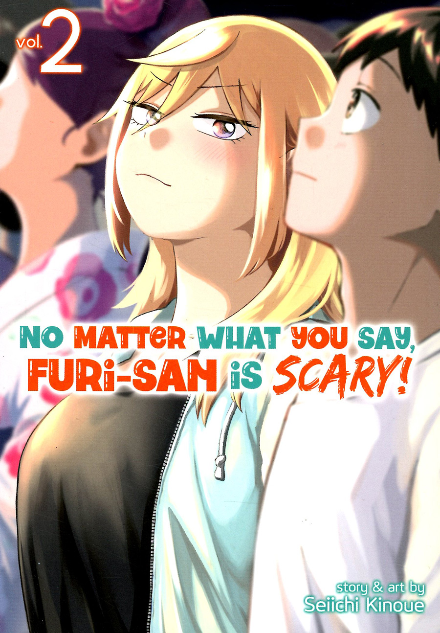 No Matter What You Say Furi-San Is Scary Vol 2 GN